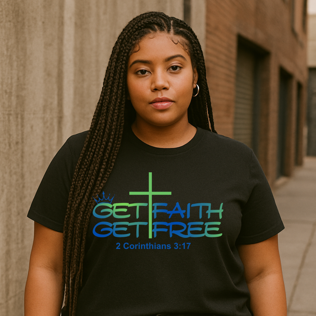 GET FAITH GET FREE
