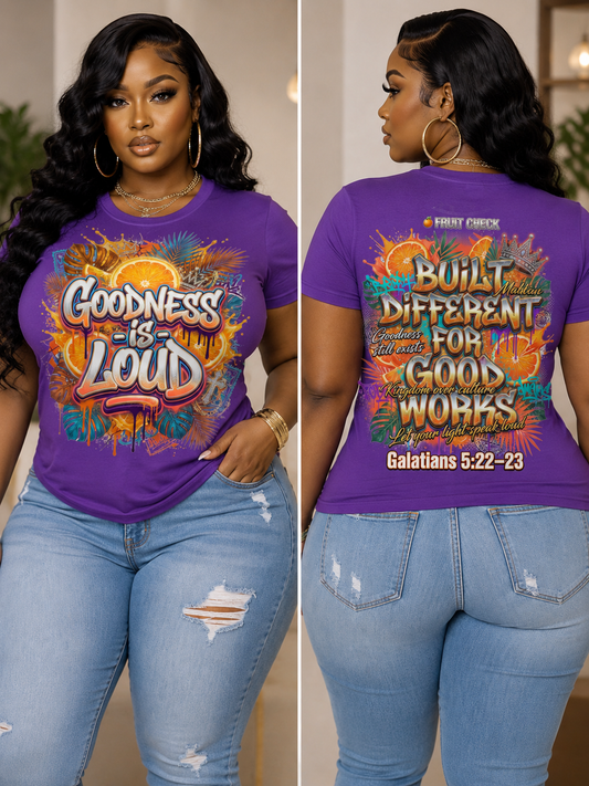 Fruit of Goodness Tee - Goodness is Loud