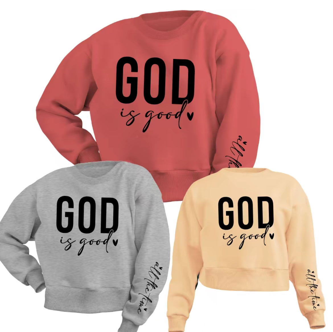 God is good sweatshirt with sleeve design