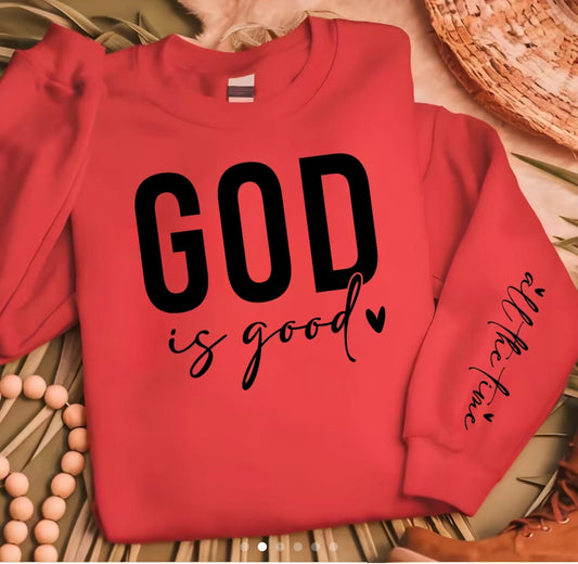 God is good sweatshirt with sleeve design