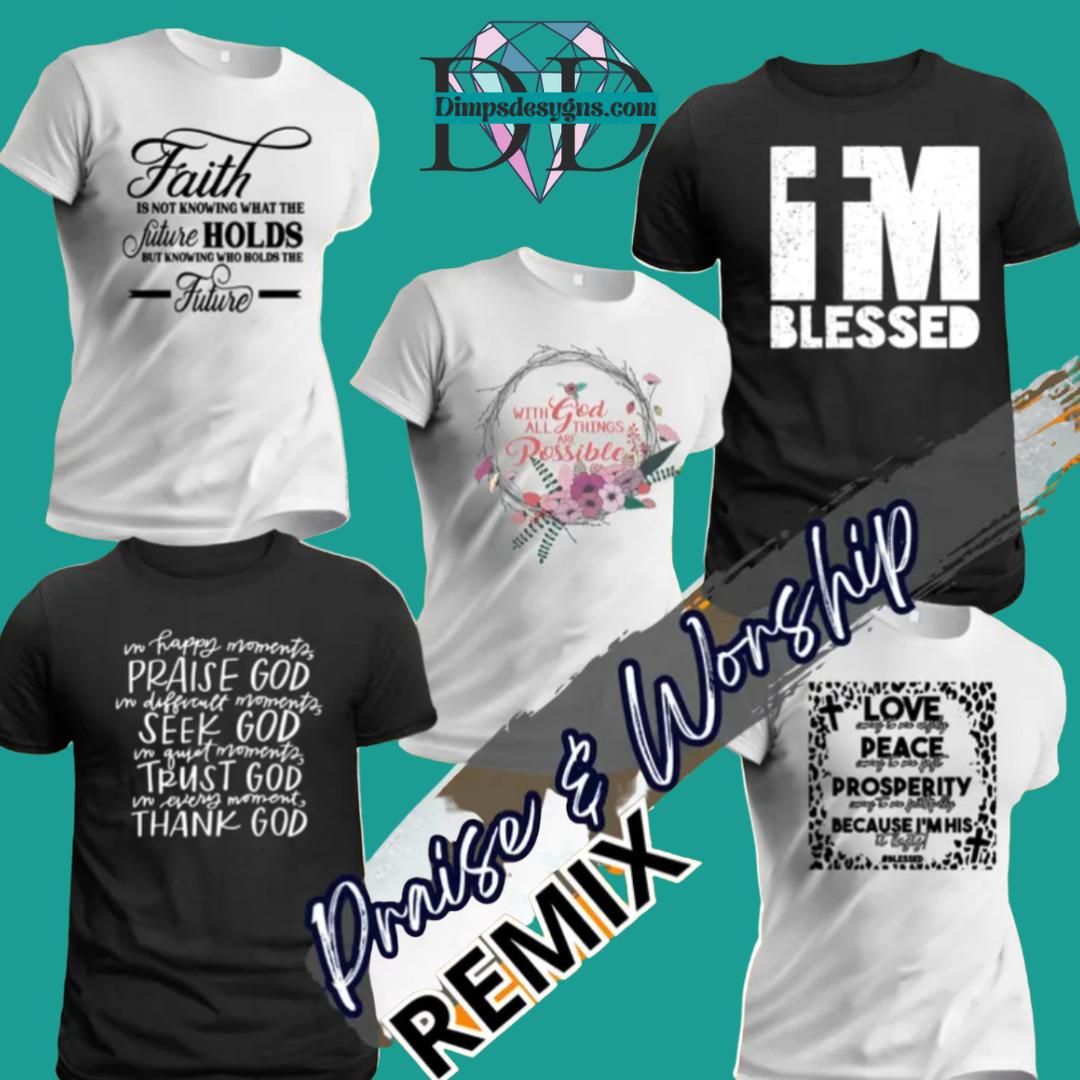 Praise & Worship Remix Tees