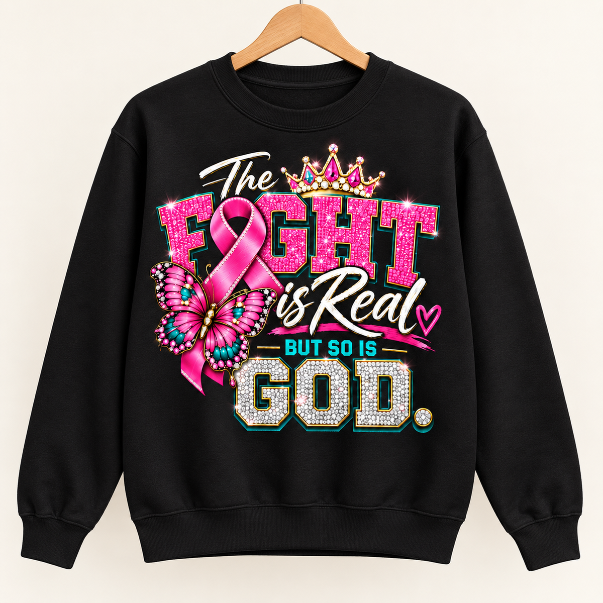 Black The Fight Is Real But So Is God crewneck sweatshirt front view